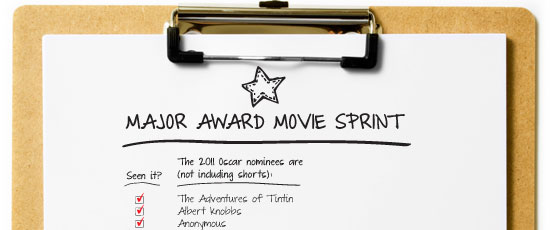 Major Award Movie Sprint (Completists, This One’s For You)
