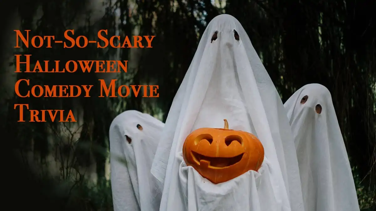 Not-So-Scary Halloween Comedy Movie Trivia