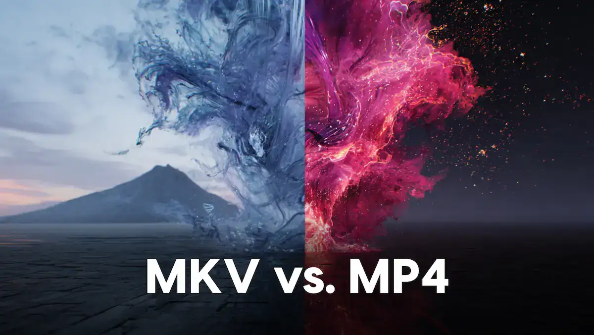 MKV vs. MP4 container